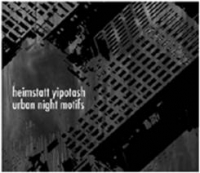 HEIMSTATT YIPOTASH - Urban Night Motifs