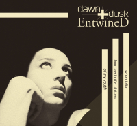 DAWN + DUSK ENTWINED - When I Die Burn Me IN The Clothes Of My Youth