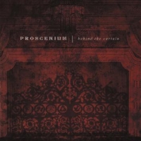 PROSCENIUM - Behind the Curtain